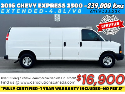 2016 CHEVROLET EXPRESS 2500 EXTENDED *** FULLY CERTIFIED *** 250