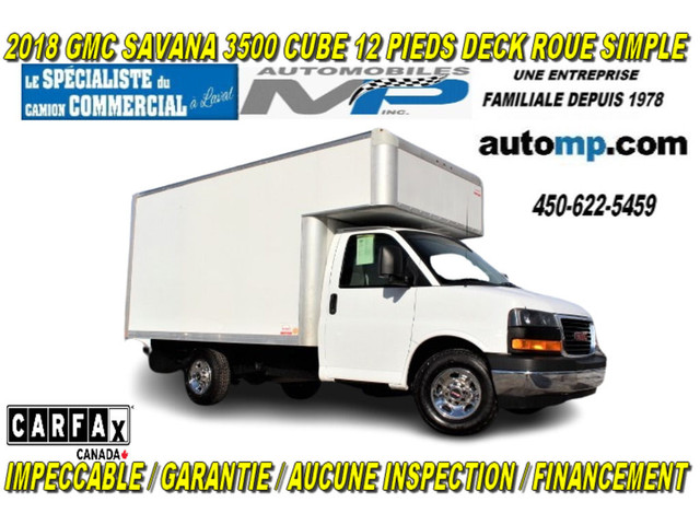  2018 GMC Savana Cargo Van CUBE 12 PIEDS DECK ROUE SIMPLE IMPECC in Cars & Trucks in Laval / North Shore