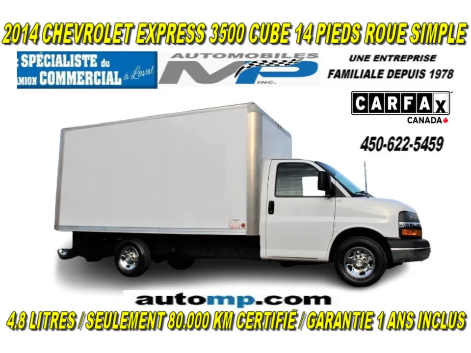 2014 Chevrolet Express 3500 CUBE 14 PIEDS ROUE SIMPLE 80.000 KM