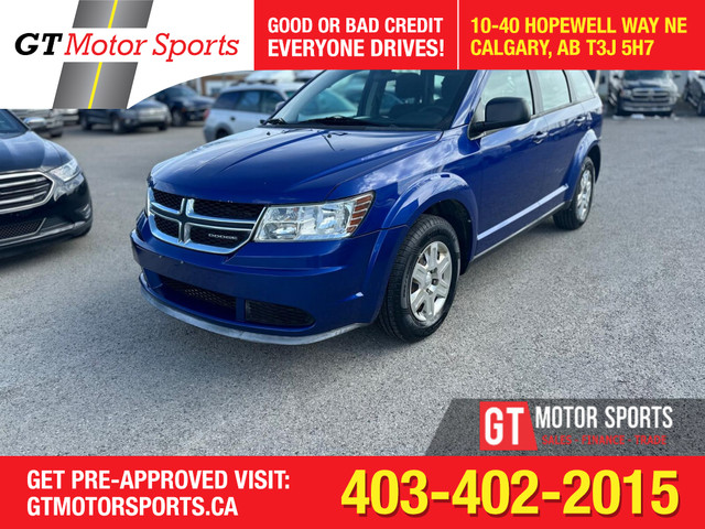 2012 Dodge Journey SE | 7 PASSENGER | $0 DOWN | EVERYONE APPROVE in Cars & Trucks in Calgary