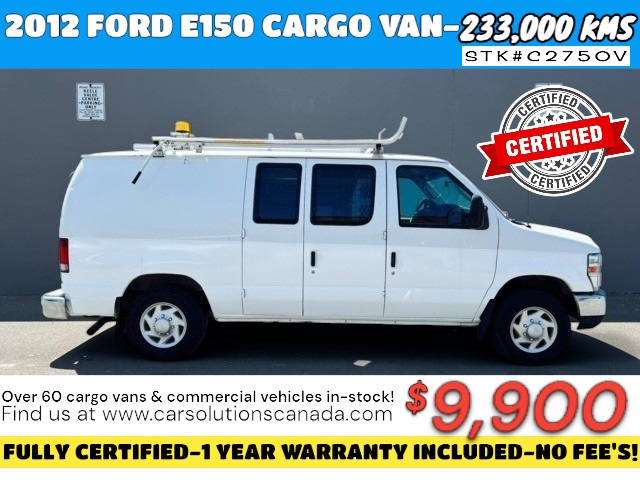 2012 FORD E-150 CARGO VAN***FULLY CERTIFIED*** E-150 in Cars & Trucks in City of Toronto