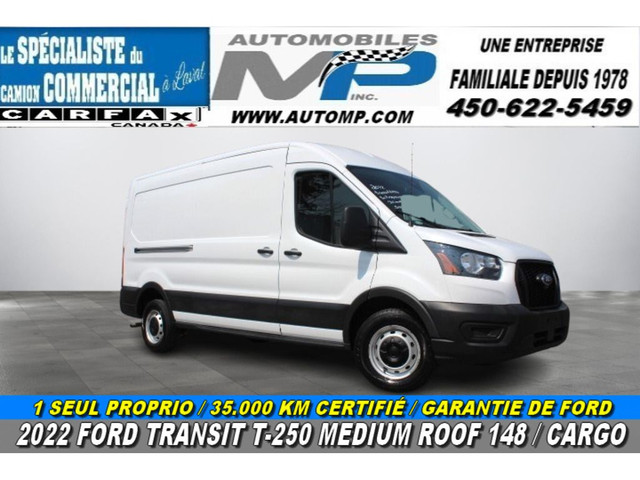 2022 Ford Transit Cargo Van T-250 148 Med Rf 148 / 35.000 KM / G in Cars & Trucks in Laval / North Shore