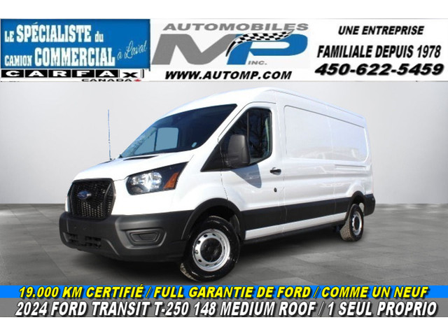 2024 Ford Transit Cargo Van T-250 148 CARGO MEDIUM ROOF 19.000 K in Cars & Trucks in Laval / North Shore