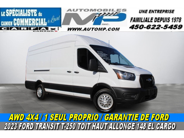 2023 Ford Transit Cargo Van T-250 AWD TOIT HAUT ALLONGÉ 148 EL 1 in Cars & Trucks in Laval / North Shore