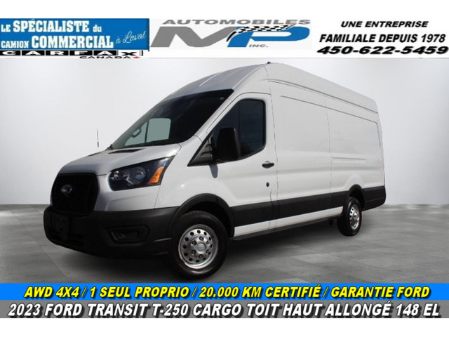 2023 Ford Transit Cargo Van T-250 TOIT HAUT ALLONGÉ 148EL AWD 4X in Cars & Trucks in Laval / North Shore