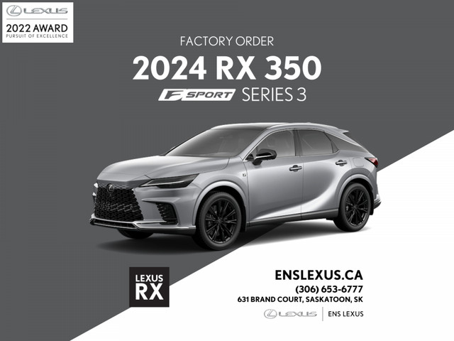 2024 Lexus RX 350 - F Sport 3 Pre-Order in Cars & Trucks in Saskatoon