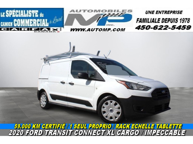 2020 Ford Transit Connect XL CARGO 59.000 KM CERTIFIÉ RACK TABLE in Cars & Trucks in Laval / North Shore