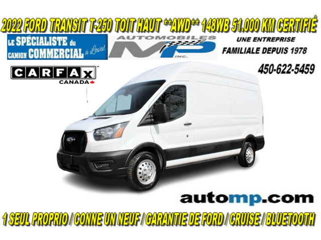  2022 Ford Transit Cargo Van T-250 TOIT HAUT ** AWD ** 148WB 51. in Cars & Trucks in Laval / North Shore