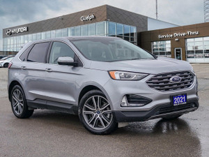 2021 Ford Edge Titanium AWD | FULLY LOADED | CANADIAN TOURING |S