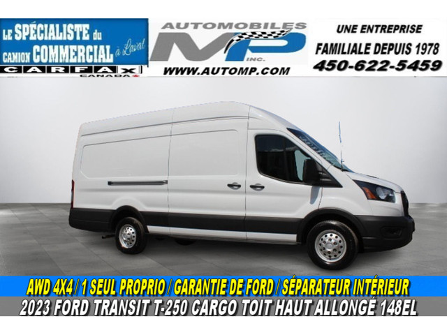 2023 Ford Transit Cargo Van T-250 AWD 4X4 TOIT HAUT ALLONGÉ 148E in Cars & Trucks in Laval / North Shore