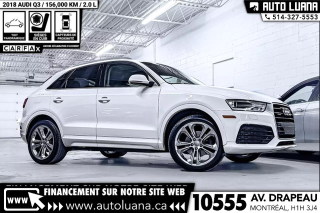 2018 AUDI Q3 Premium Plus Quattro NAVI/TOIT PANO/CAMERA/KEYLESS in Cars & Trucks in City of Montréal