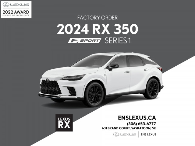 2024 Lexus RX 350 - F Sport 1 Pre-Order in Cars & Trucks in Saskatoon