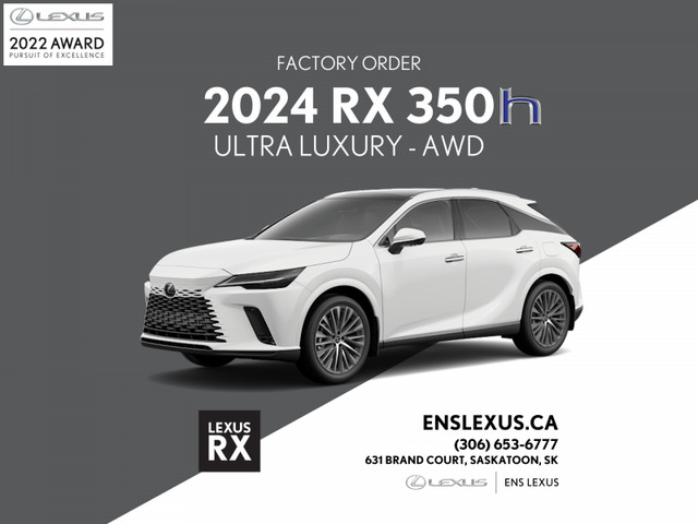 2024 Lexus RX 350h - Ultra Luxury Pre-Order in Cars & Trucks in Saskatoon