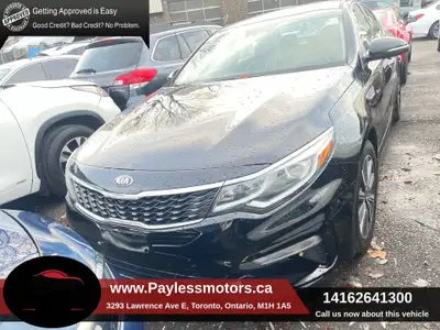 2019 Kia optima PAYLESS MOTORS Please call or text 4 1 6 9 3 1 7 6 8 6 call us 4 1 6 26 4 1 3 0 0 SO...