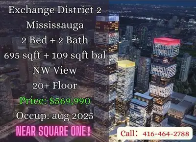 ️ Exchange District 2 | Mississauga ️ 2 Bed | 2 Bath 695 sqft interior + 109 sqft balcony 20+ Floor...