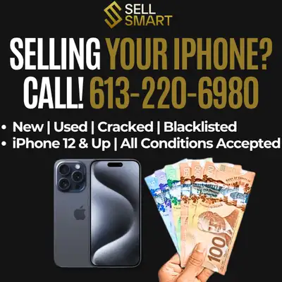 We Buy iPhones (12 & up) Top Cash Paid on the Spot! Serving Ottawa & the Ottawa Region Call / Text:...