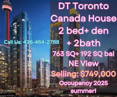 Canada House: Prime Downtown Toronto Location ️2 Bedrooms + Den + 2 Baths 763 sq ft + 192 sq ft balc...