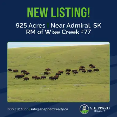 NEW LISTING AVAILABLE! 925 Acres of Pasture & Hay Land | RM of Wise Creek # 77 | Admiral, SK Area Cu...