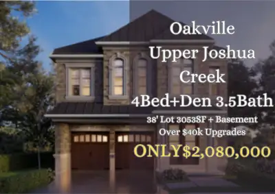 SELLING 120k At LOSS !!! Upper Joshua Creek Detached House Assignment in Oakville 4B+Den 5B ONLY $2,...