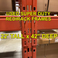 USED EXTRA HEAVY DUTY REDIRACK FRAMES - 22’ tall x 42”