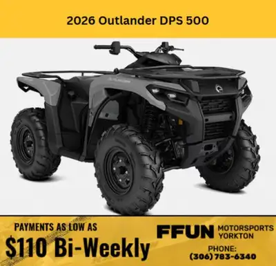 PRICE DOES NOT INCLUDE PDI/ FFUN ADVANTAGE/ TAXES 2026 Can-Am Outlander DPS 500HANDLE THE WORST WITH...