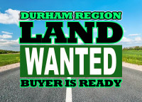 › Land Wanted in Oshawa - Contact Today!