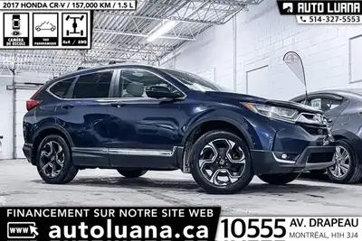 Auto Luana 2017 HONDA CR-V PRENEZ UN RENDEZ-VOUS / BOOK AN APPOINTMENT (514) 327-5553 157000 KM CERT...