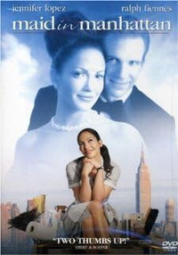DVD –Maid in Manhattan, featuring: Jennifer Lopez, Ralph Fiennes