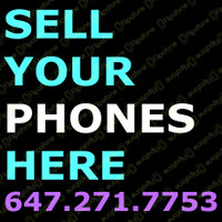 I will BUY your PHONE for Cash Right Now!!!!