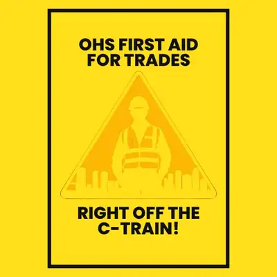 ️ First Aid for Trades | OHS Approved | Steps from C-Train, View more