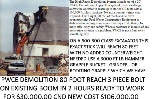 500-750 CLASS EXCAVATOR 80 FT HIGH REACH DEMOLITION 2 PC STICK in Heavy Equipment in Truro - Image 3