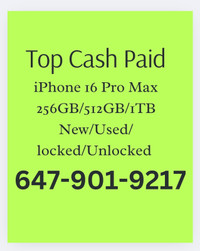 CASH paid for NEW iPhone 16 pro max 1TerabyteWE BUYnew/sealed City of Toronto Toronto (GTA) Preview