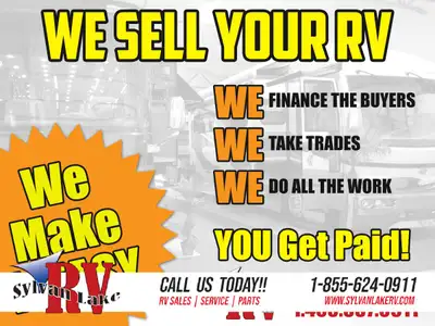 Are you Interested in selling or consigning your current coach, 5th Wheel or Trailer? Sylvan Lake RV...