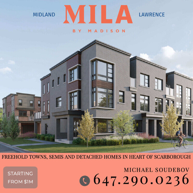 MILA Towns at MIDLAND AND LAWRENCE - TOWNHOMES, SEMIS & SINGLES in Houses for Sale in City of Toronto