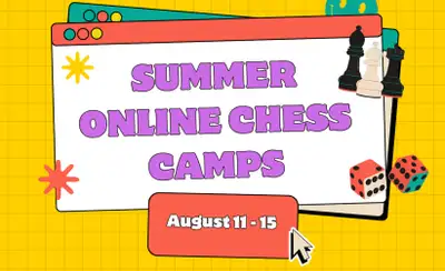 Summer Online Chess Camp 2025, View more