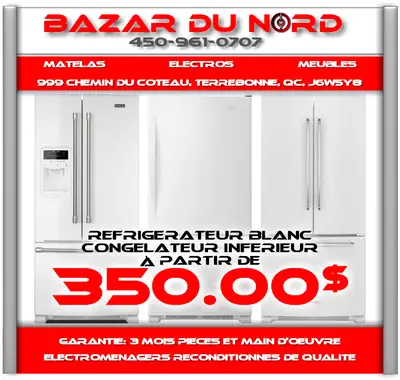 Refrigerateur Blanc Congelateur Inferieur a partir de 350.00$, View more