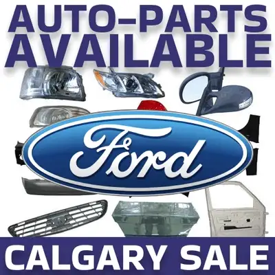 CALGARY AUTO PARTS - ALL FORD PARTS AVAILABLE FROM 2009-2022+