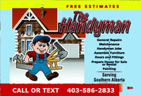 Need A Handyman ??? ... Give us a Call !!!