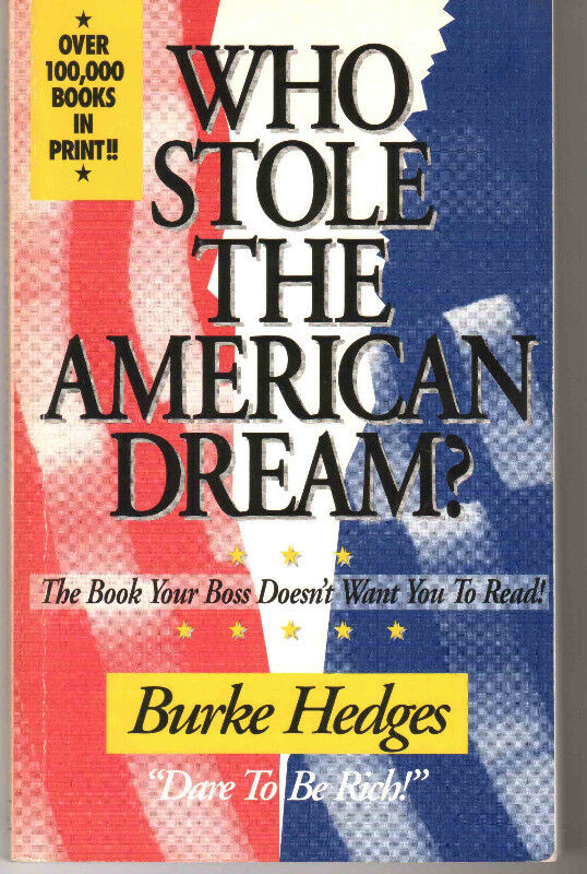 REAL BARGAIN - MAILED IN - “Who Stole The American Dream?” in Other Business & Industrial in Laurentides