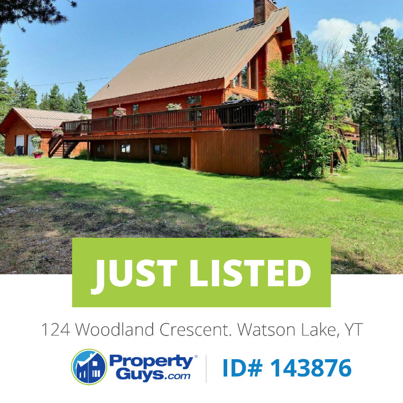 124 Woodland Cr. Watson Lake, YT PropertyGuys.com ID#143876 in Houses for Sale in Whitehorse
