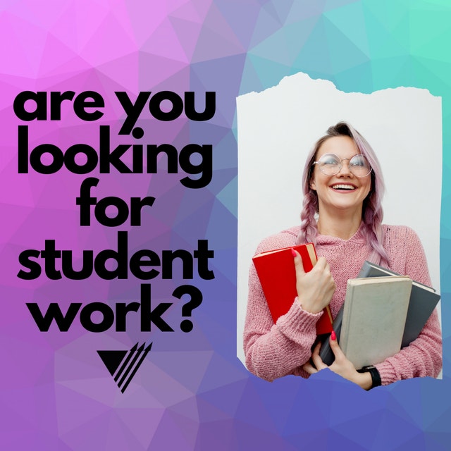 Student Work Opportunities Part Time and Flexible Positions Part