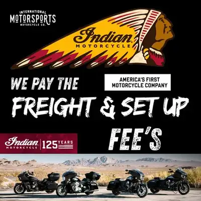 WERE COVERING THE FREIGHT + SETUP NOW ON ALL NEW INDIAN BAGGERS & TOURING Thats right were paying th...