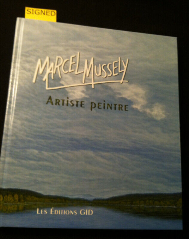*SIGNE* MARCEL MUSSELY: ARTISTE PEINTRE dans Art et objets de collection  à Ville de Montréal