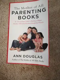 The Mother of All Parenting Booksby Ann DouglasISBN: 144344391