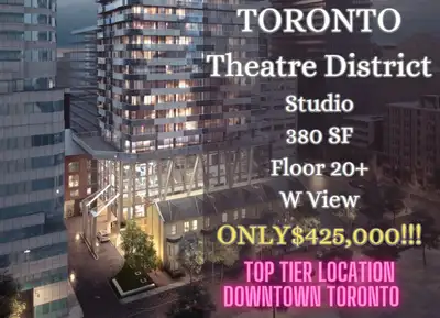Toronto Theatre District High Floor Studio Assignment ONLY $425k