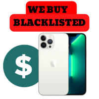 We Buy All iPhones Top Dollar Today. BLACKLISTED