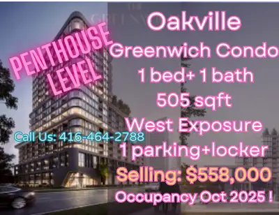 Price Drop! Greenwich Condos in Oakville for Sale at a Loss! ️ 1 Bedroom 1 Bathroom ｜ 505 sqft, West...