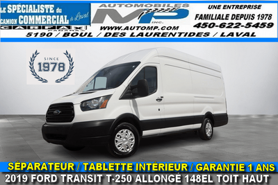 2019 Ford Transit Cargo Van CAMION IMPECCABLE / 2019 FORD TRANSIT T-250 CARGO ALLONGÉ 48EL TOIT HAUT...