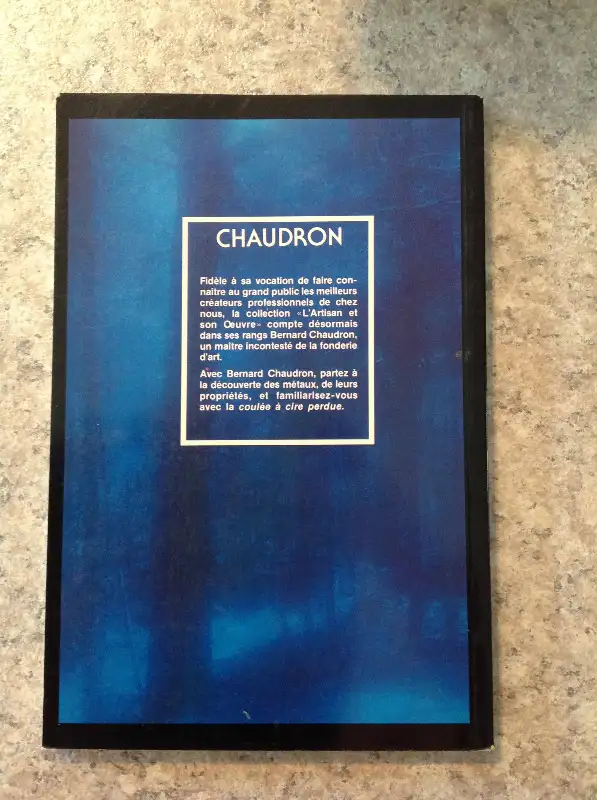 Livre L'artisan et son œuvre Bernard Chaudron Les métaux 1980 in Textbooks in City of Montréal - Image 3