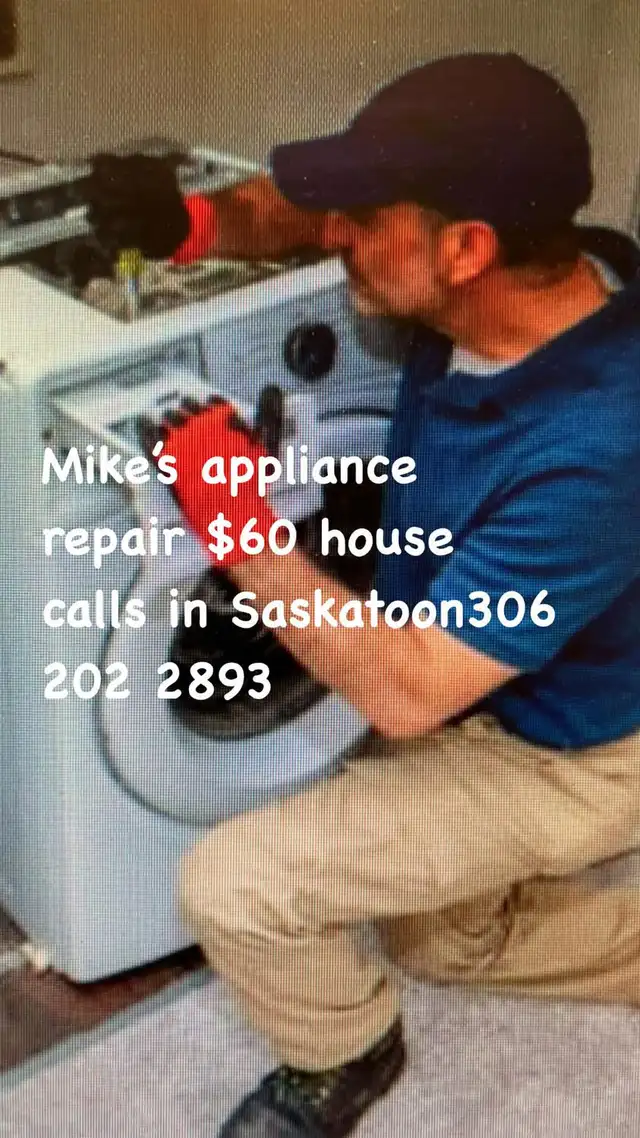 Dryer Repair  Mikes  616 33rd St. W., Saskatoon